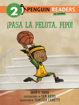 cover image of ¡Pasa la pelota, Pipo! (Pass the Ball, Mo!)